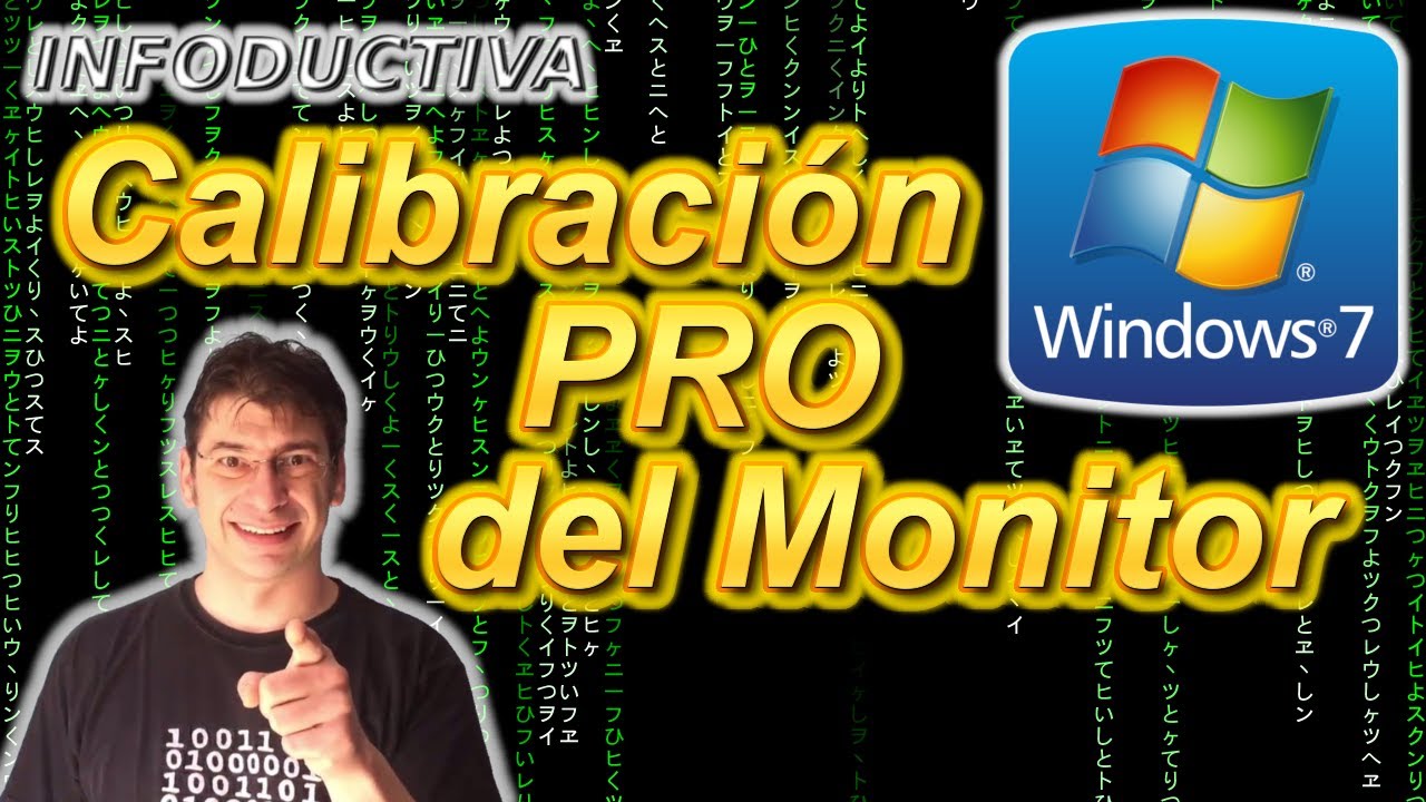 Cómo calibrar tu monitor en Windows 7/8/10
