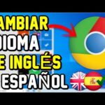 Cómo cambiar idioma en Google Chrome Cómo cambiar idioma en Google Chrome