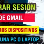 Cómo cerrar sesión en Gmail en todos los dispositivos y computadoras [Tutorial]