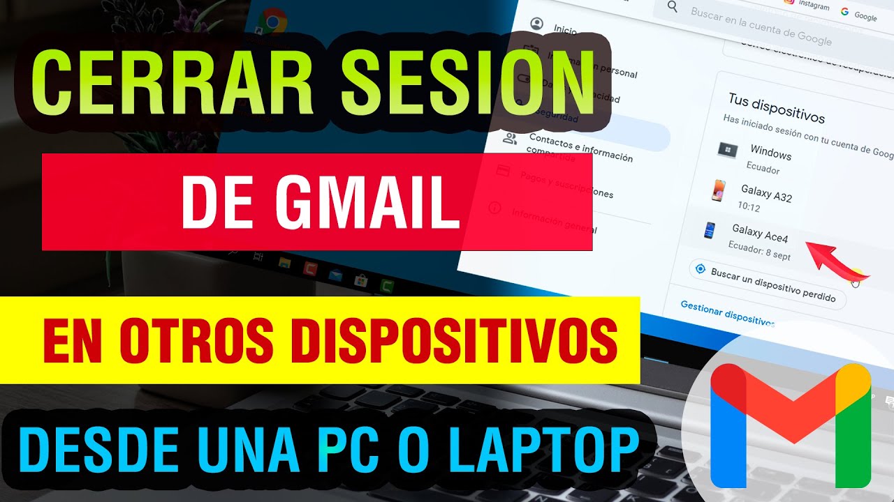 Cómo cerrar sesión en Gmail en todos los dispositivos y computadoras [Tutorial]