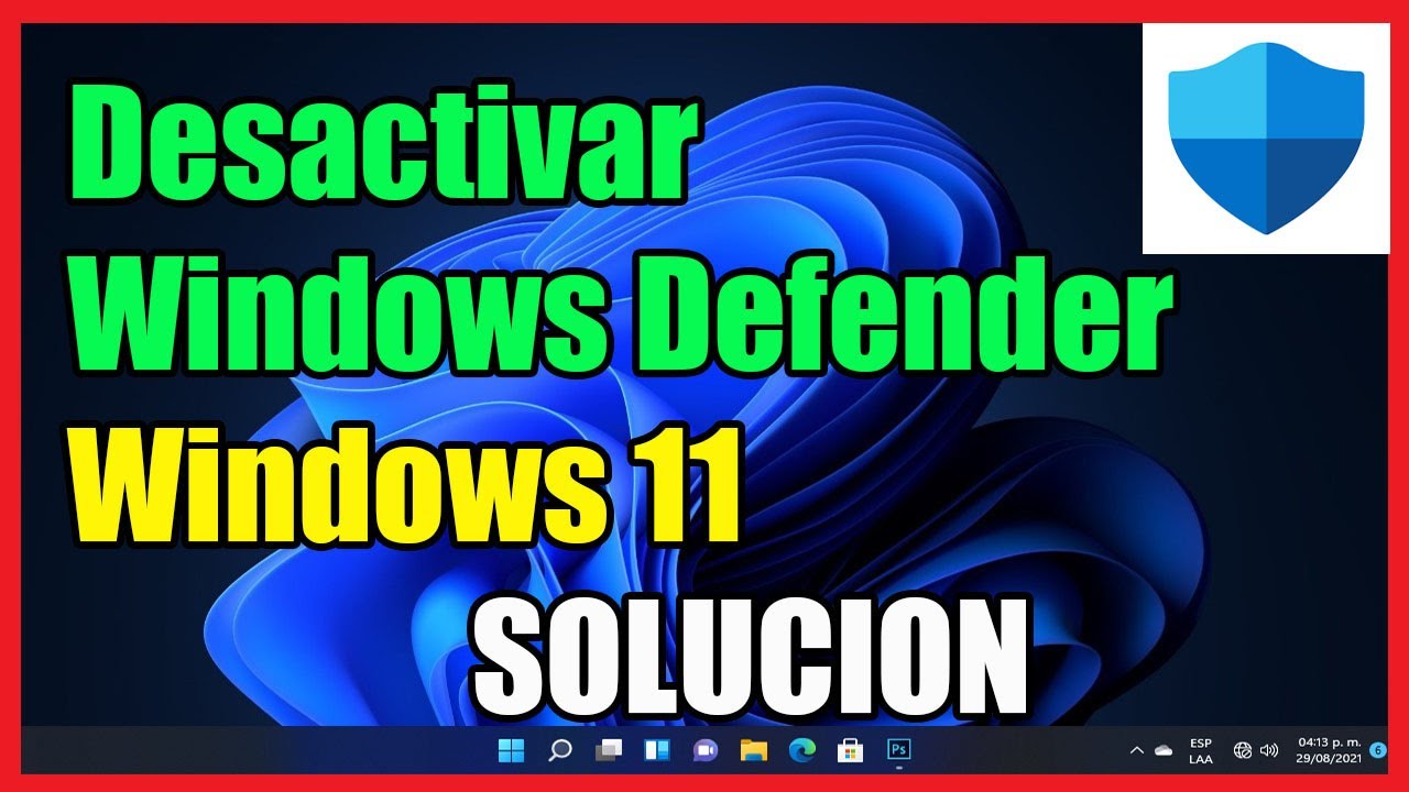 Cómo desactivar o activar Windows Defender en Windows 11 Cómo desactivar o activar Windows Defender en Windows 11