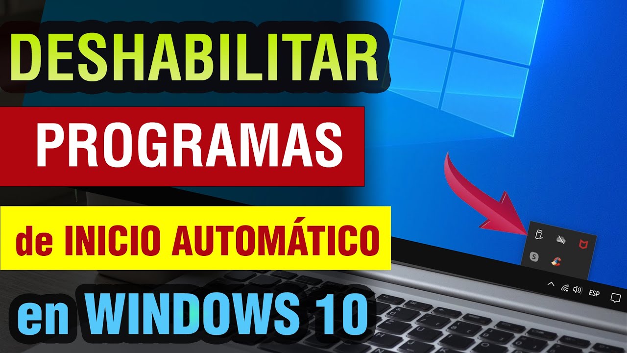 Cómo desactivar programas de inicio en Windows 10 Cómo desactivar programas de inicio en Windows 10