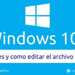 Cómo editar archivo hosts en Windows 10 Cómo editar archivo hosts en Windows 10