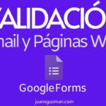 Cómo establecer validación de datos en formulario Google con Script