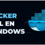 Cómo instalar Docker en Windows 10 / Windows 11