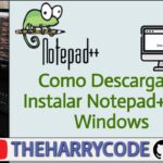 Cómo instalar Notepad++ Cómo instalar Notepad++