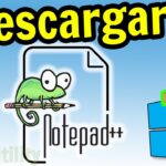 Cómo instalar Notepad++ en Windows 10 Cómo instalar Notepad++ en Windows 10