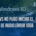 Cómo solucionar el error 1068 de Windows en Windows 10/8/7 [Tutorial]