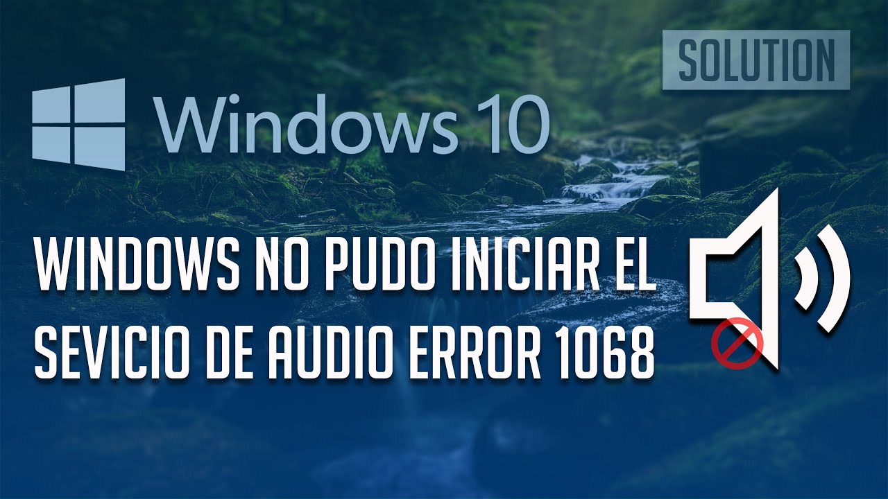 Cómo solucionar el error 1068 de Windows en Windows 10/8/7 [Tutorial]