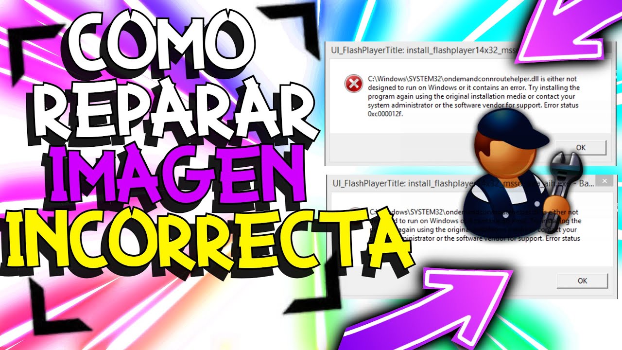 Cómo solucionar el error de imagen incorrecta en Windows 10/8/7 Cómo solucionar el error de imagen incorrecta en Windows 10/8/7