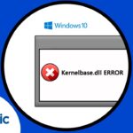 Cómo solucionar error Kernelbase.Dll en Windows 10/8/7 Cómo solucionar error Kernelbase.Dll en Windows 10/8/7