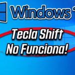 Cómo solucionar problema tecla Shift que no funciona en Windows 10/8/7.