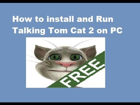 Instalar y Ejecutar Talking Tom Cat 2 en PC (Windows 7/8/XP)