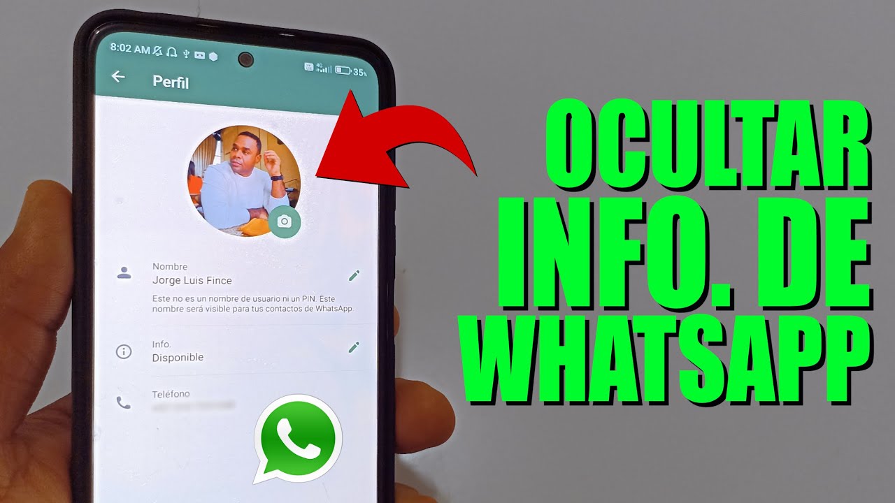 Ocultar información personal en WhatsApp (Android) Ocultar información personal en WhatsApp (Android)