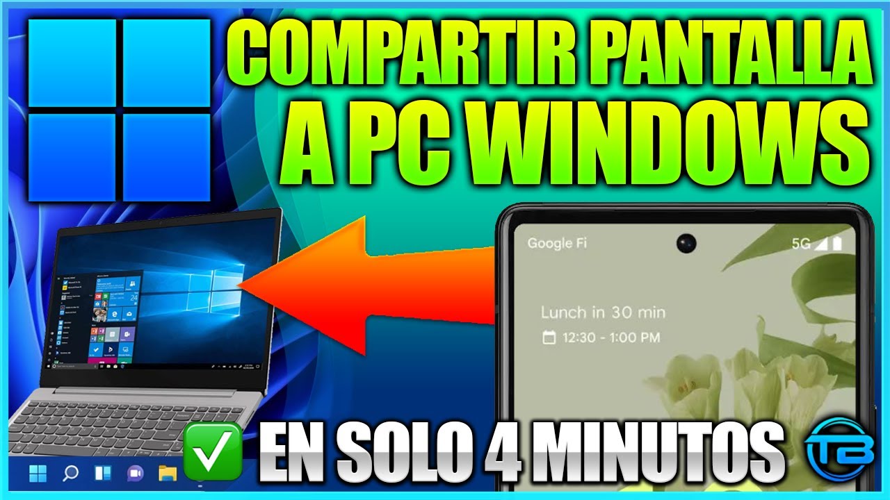 Proyectar celular a PC con Windows 11