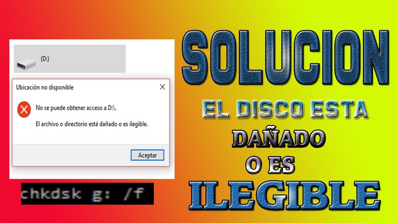 RESUELTO: Corrupción o inaccesibilidad de archivo o directorio – No es posible abrir el disco duro