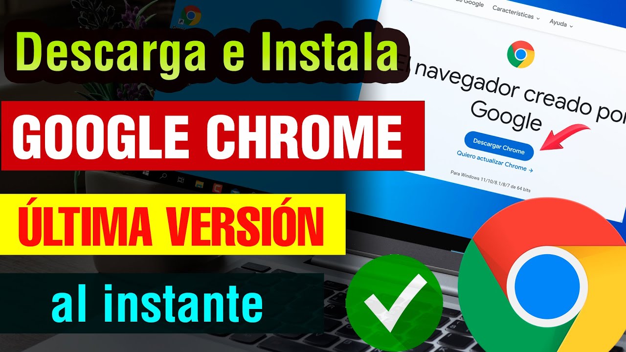 Tutorial: Descargar e Instalar Google Chrome en Windows 10